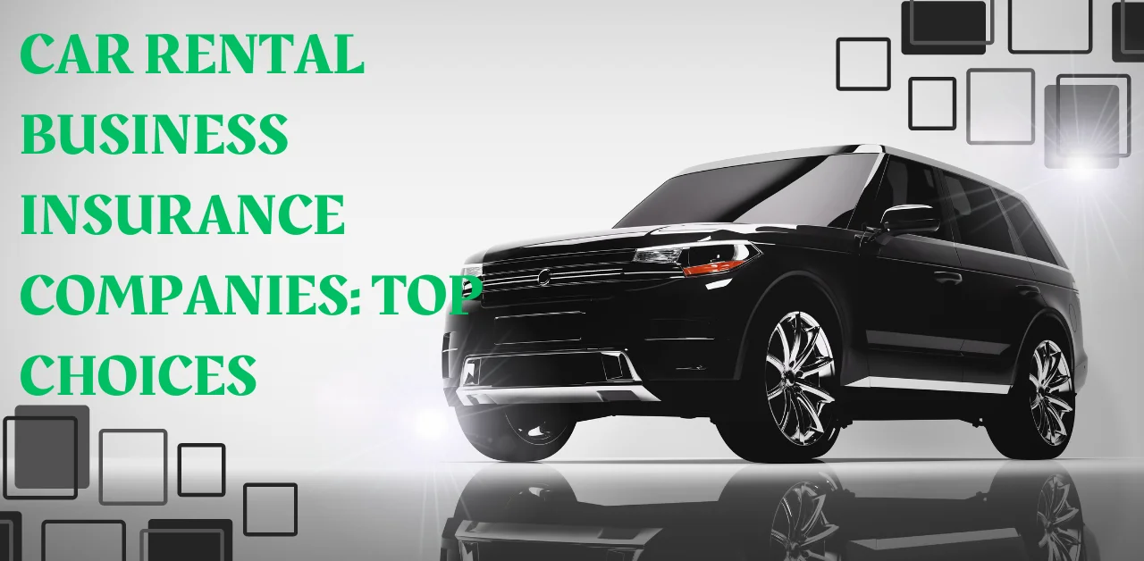 Car Rental Business Insurance Companies