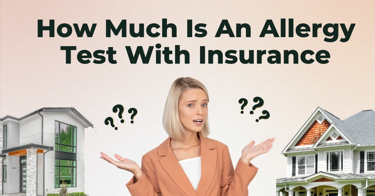 How Much Is An Allergy Test With Insurance