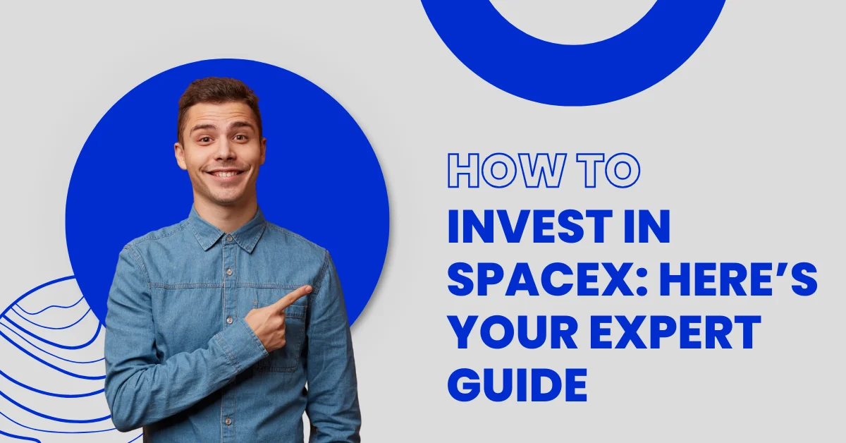 How to Invest in Spacex